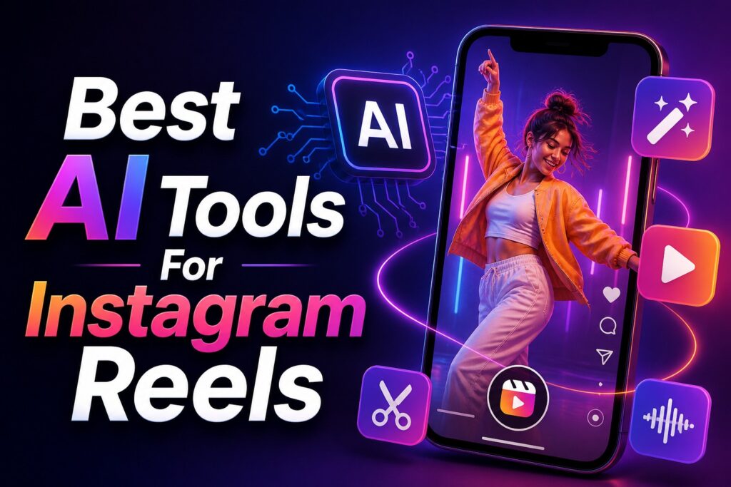 14 Best AI Tools For Instagram Reels (With Examples) [2026] - 01 Webmasters